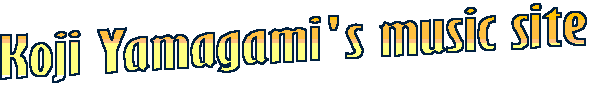 Koji Yamagami's Music Site